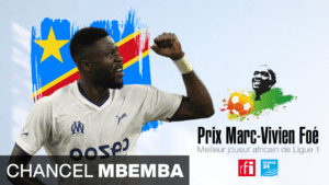 Prix Marc-Vivien Foé : Chancel Mbemba brille et succède à Seko Fofana !