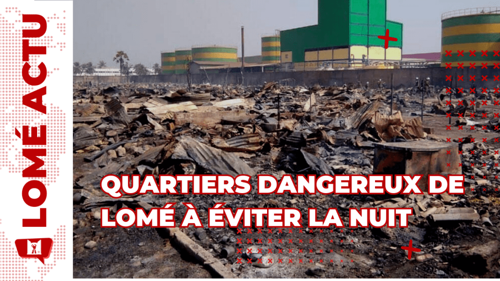 Quartiers Dangereux de Lomé à Éviter la Nuit