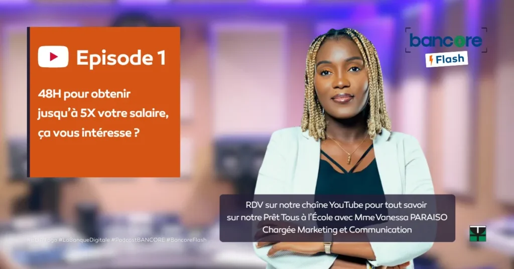 Bancore Flash : BOA-Togo lance le prêt « Tous à l'École » pour faciliter la rentrée scolaire