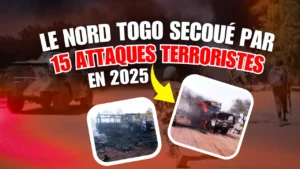 Le Nord Togo secoué par 15 attaques terroristes en 2025 - Revue du 1er août 2025
