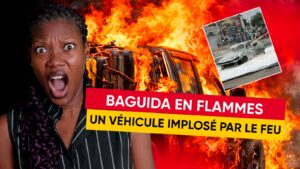 BAGUIDA : UN VÉHICULE IMPLOSÉ PAR LE FEU - Revue du 24 février 2026