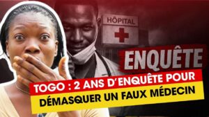 Togo : 2 ans d’enquête pour démasquer un faux médecin - Revue du 8 avril 2026