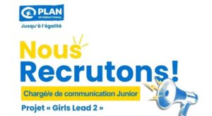 Plan International Togo recrute un(e) Chargé(e) de Communication Junior